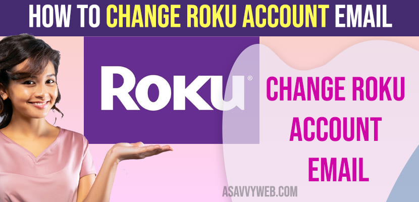 How to Change Roku Account Email