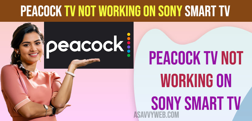 Peacock tv Not Working on Sony Smart TV