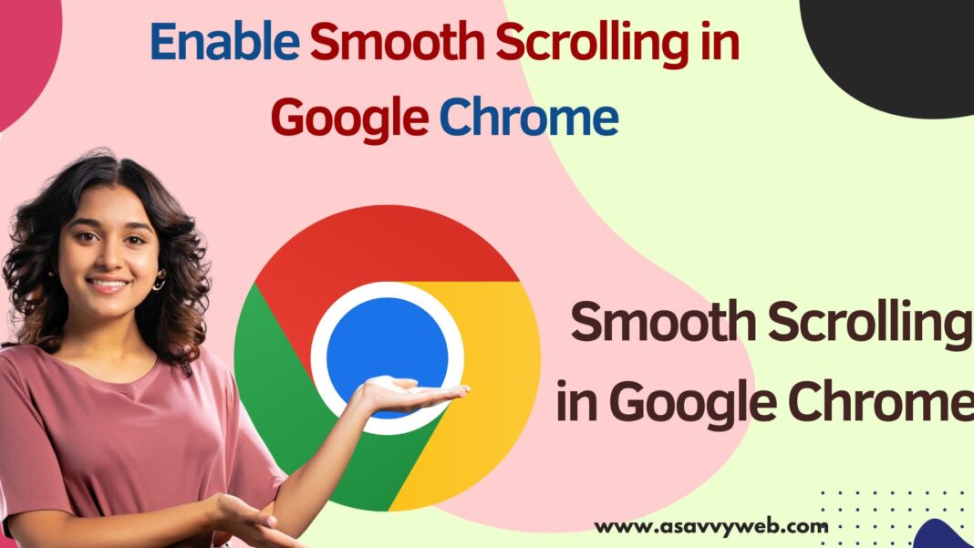Enable Smooth Scrolling in Google Chrome