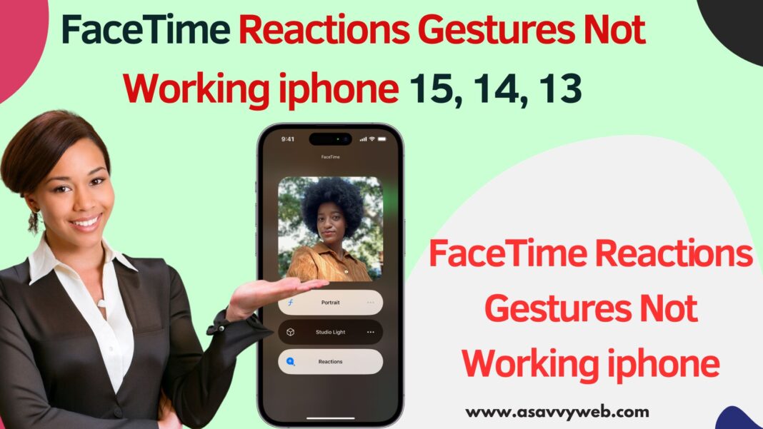 FaceTime Reactions Gestures Not Working iphone 15, 14, 13