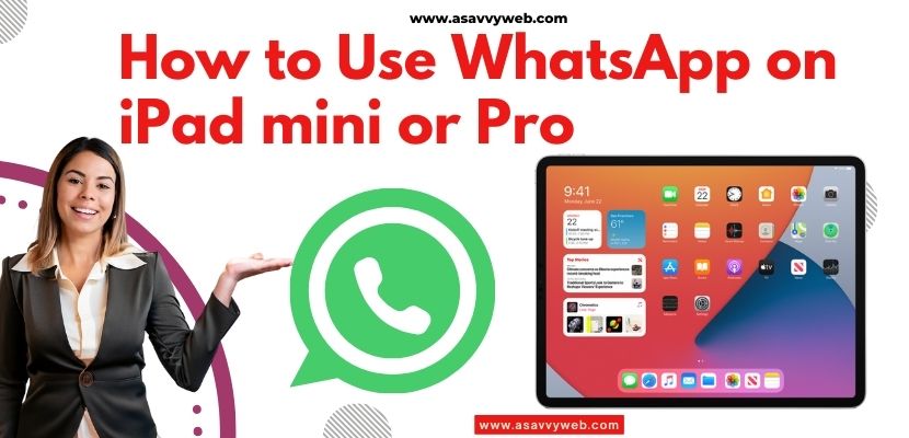 Use WhatsApp on iPad mini or Pro