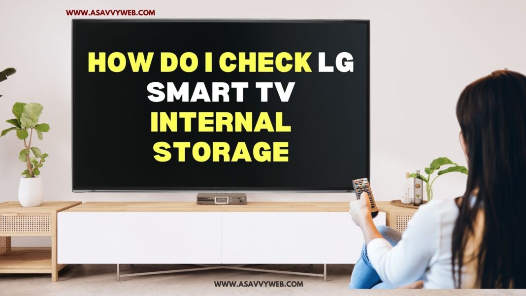 How Do i Check LG Smart TV Internal Storage