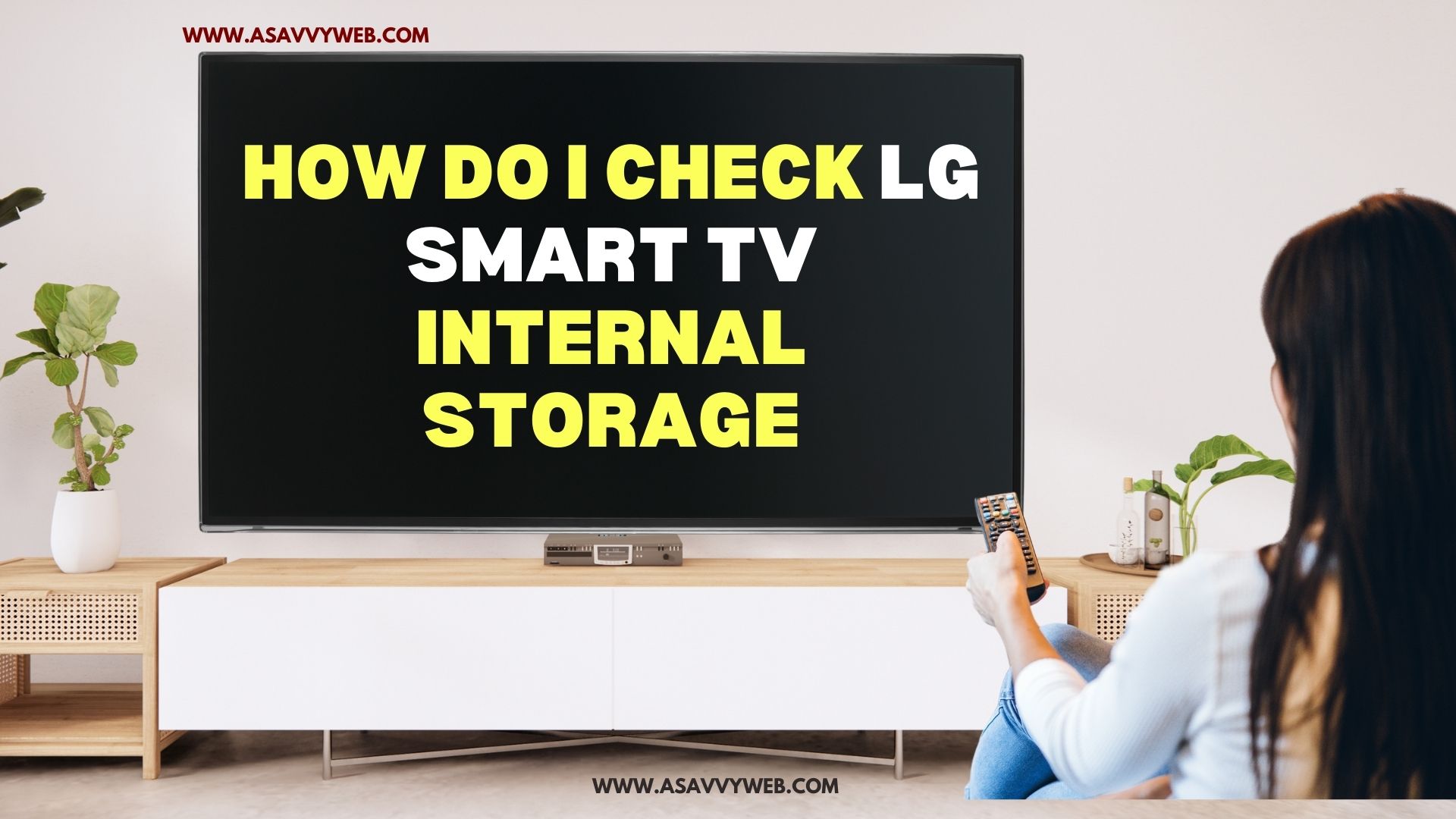 How Do i Check LG Smart TV Internal Storage A Savvy Web