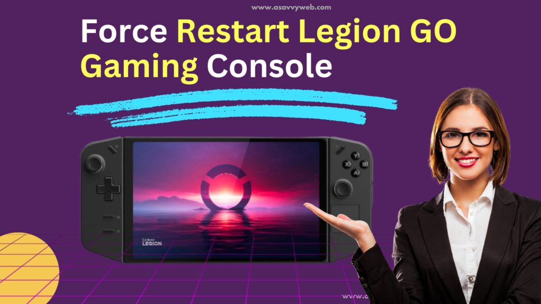 Force Restart Legion GO Gaming Console