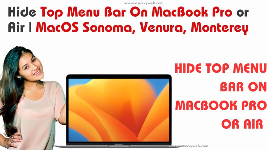 Hide Top Menu Bar On MacBook Pro or Air | MacOS Sonoma, Ventura, Monterey 