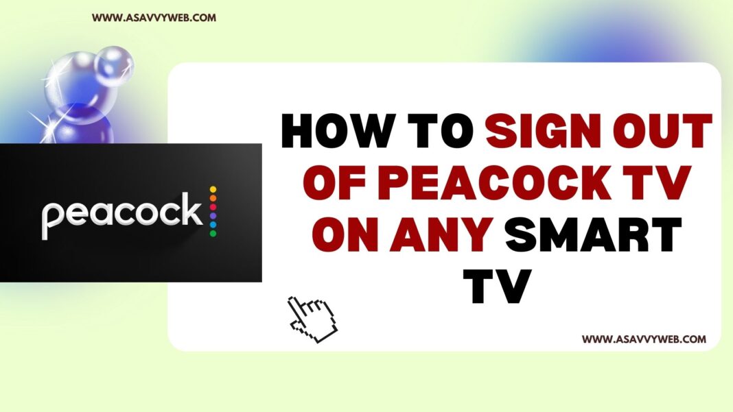How to Sign Out of Peacock tv on Any Smart tv