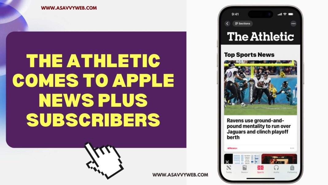 The Athletic Comes to Apple News Plus Subscribers