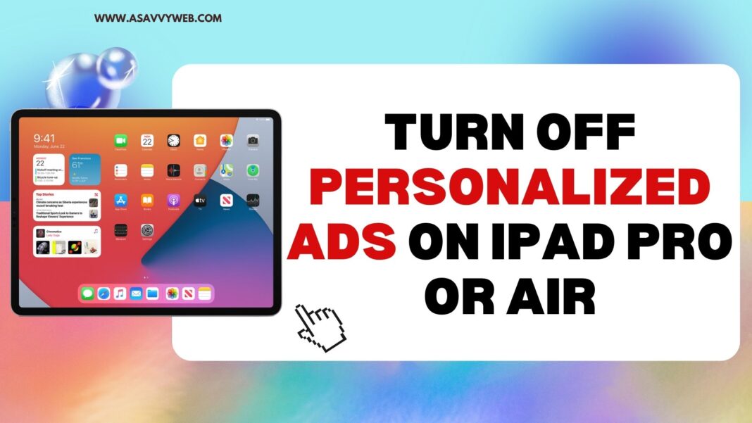 Turn off Personalized Ads on iPad Pro or Air