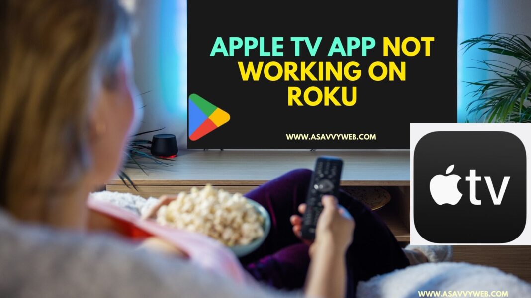 uninstall apple tv app from roku tv