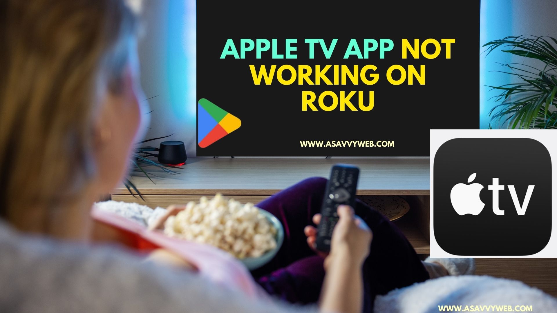uninstall apple tv app from roku tv