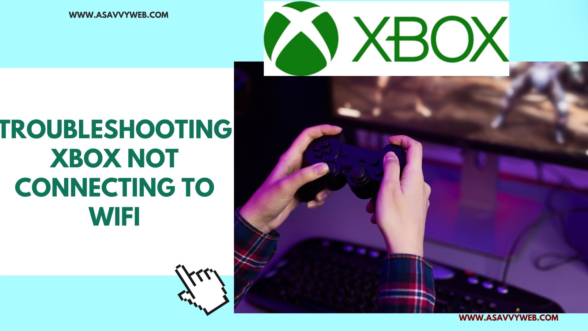 Troubleshooting Xbox Not Connecting to WIFI