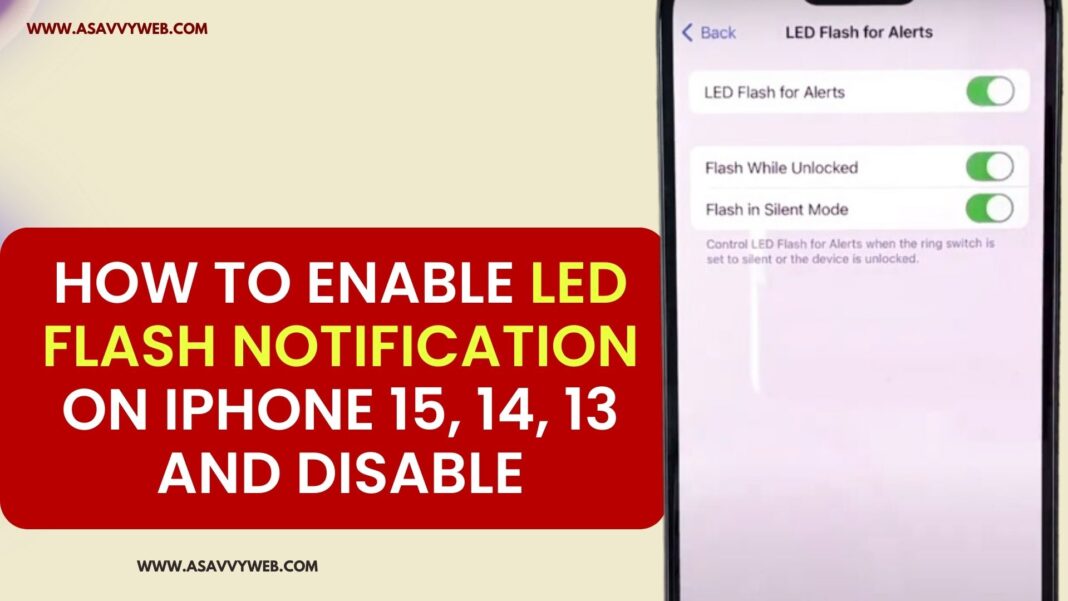 How to Enable LED Flash Notification on iphone 15, 14, 13 and Disable