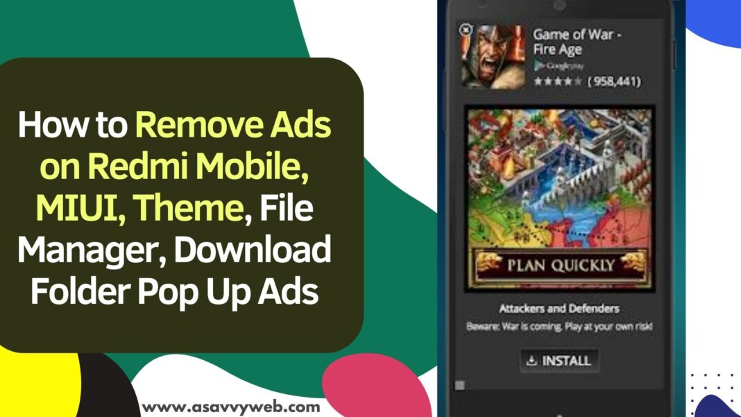 How to Remove Ads on Redmi Mobile, MIUI, Theme, File Manager, Download Folder Pop Up Ads
