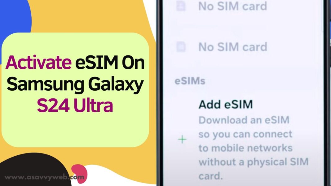 Activate eSIM On Samsung Galaxy S24 Ultra