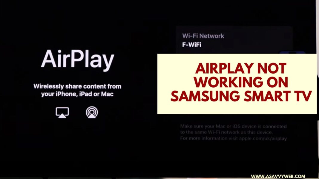 Fix Airplay Not working on Samsung Smart tv