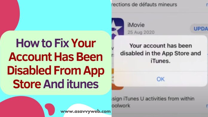 How to Fix Your Account Has Been Disabled From App Store And iTunes