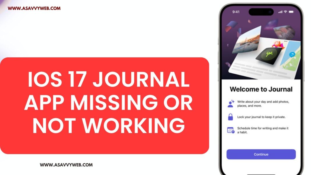 iOS 17 Journal App Missing or Not Working