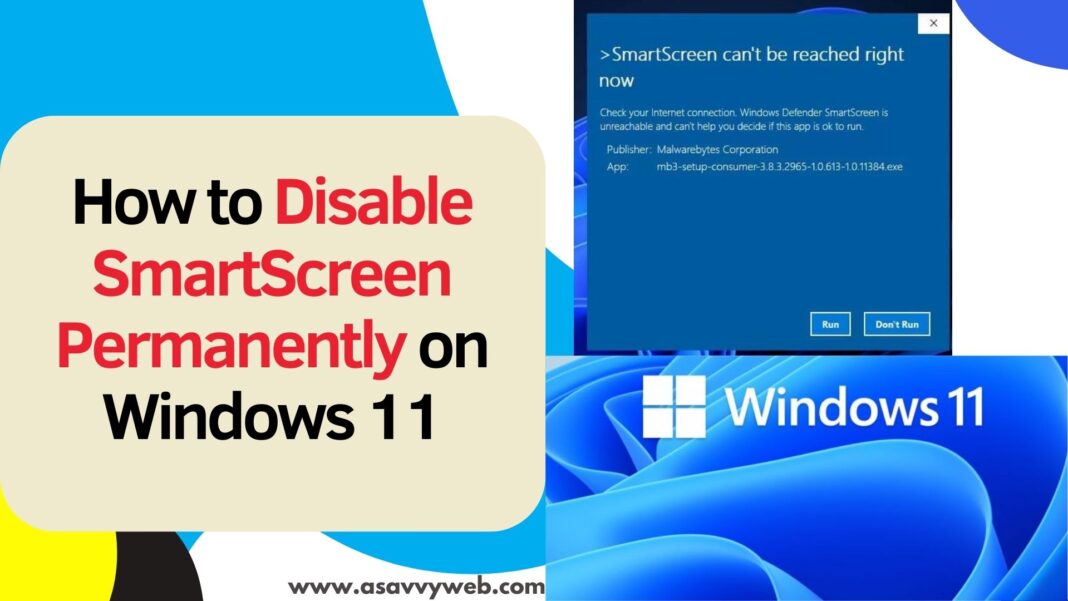How to Disable SmartScreen Permanently on Windows 11