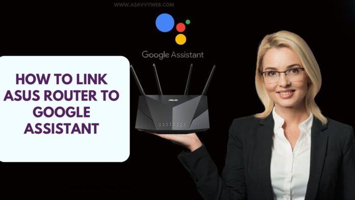 How to Link ASUS Router to Google Assistant