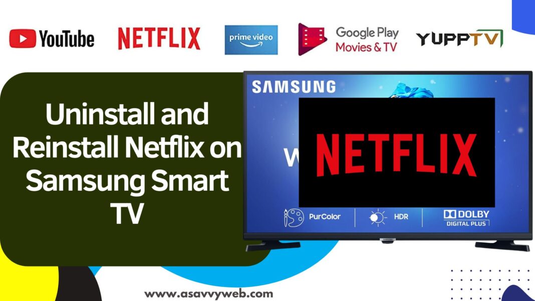 How to Uninstall and Reinstall Netflix on Samsung Smart TV