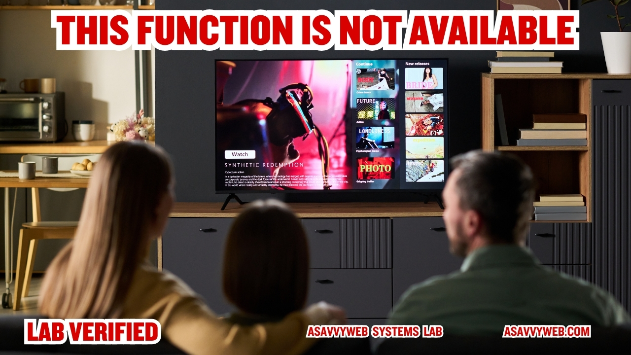 Samsung TV “This Function is Not Available”? 6 Ways to Unlock It (2026)